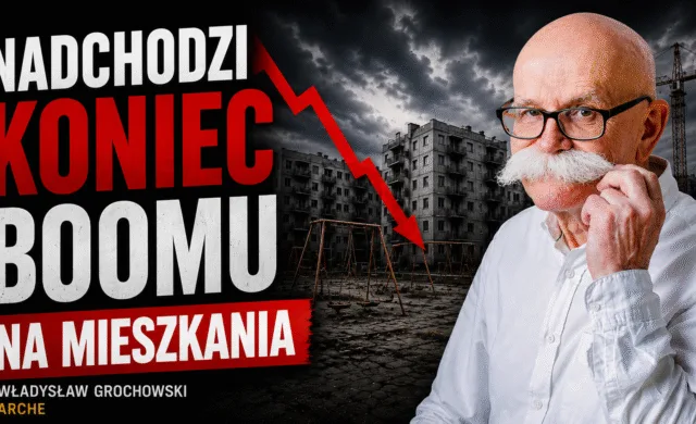 Władysław Grochowski: „Największym problemem Polski nie są mieszkania. Jest nim demografia”